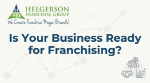 Is Your Business Ready for Franchising?
