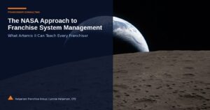 The NASA Approach to Franchise System Management | Helgerson Franchise Group