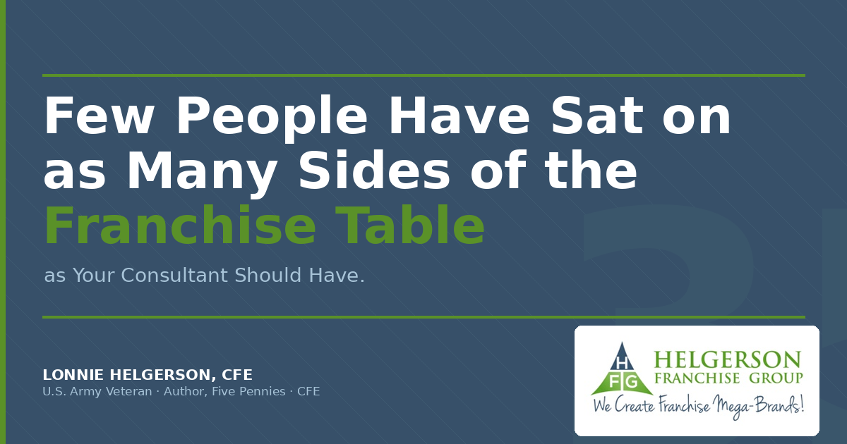 Lonnie Helgerson CFE franchise consultant 35 years experience